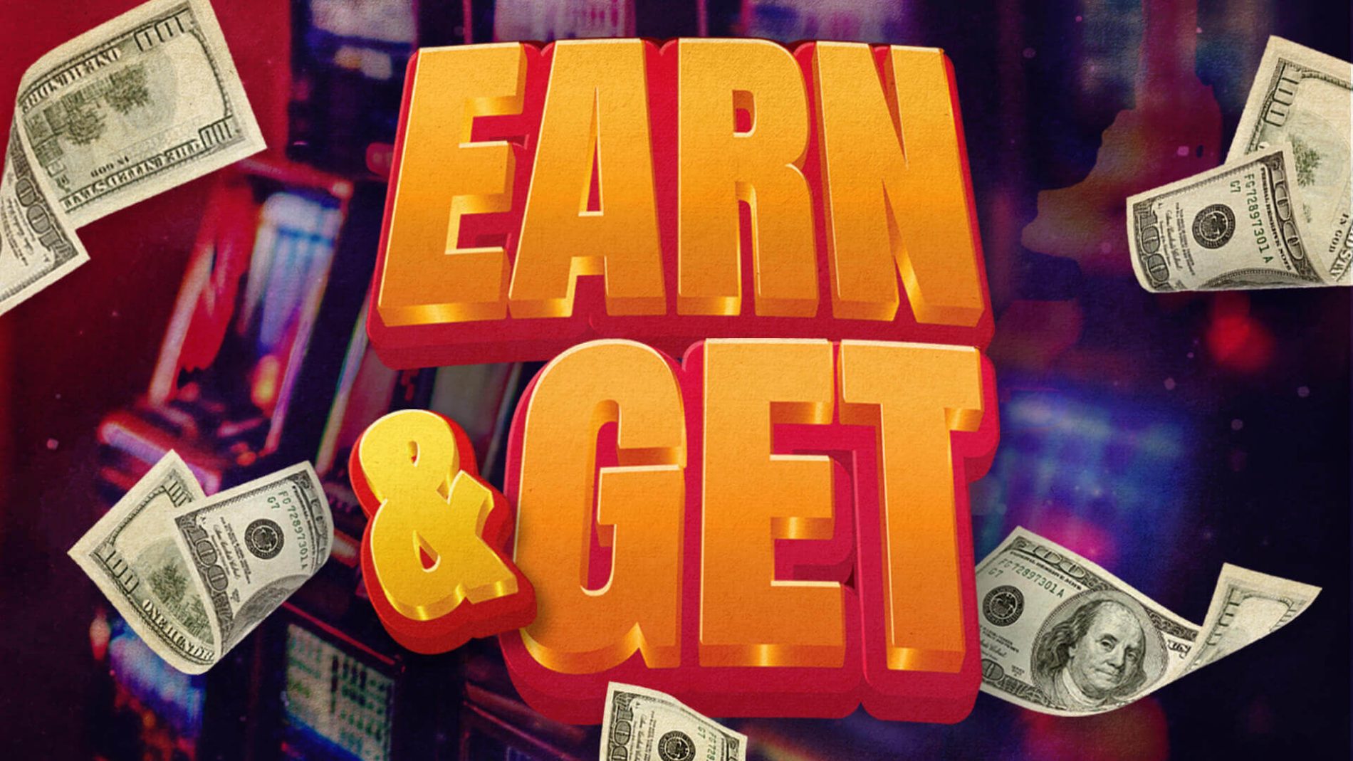 Earn and Get - Newcastle