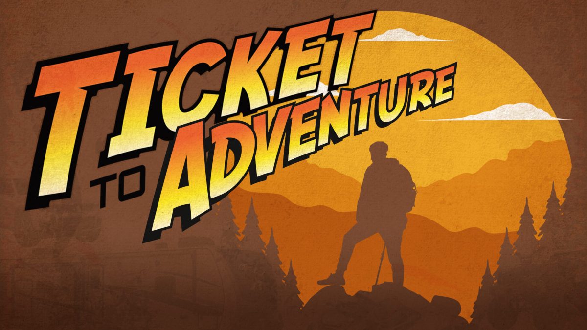 Ticket to Adventure