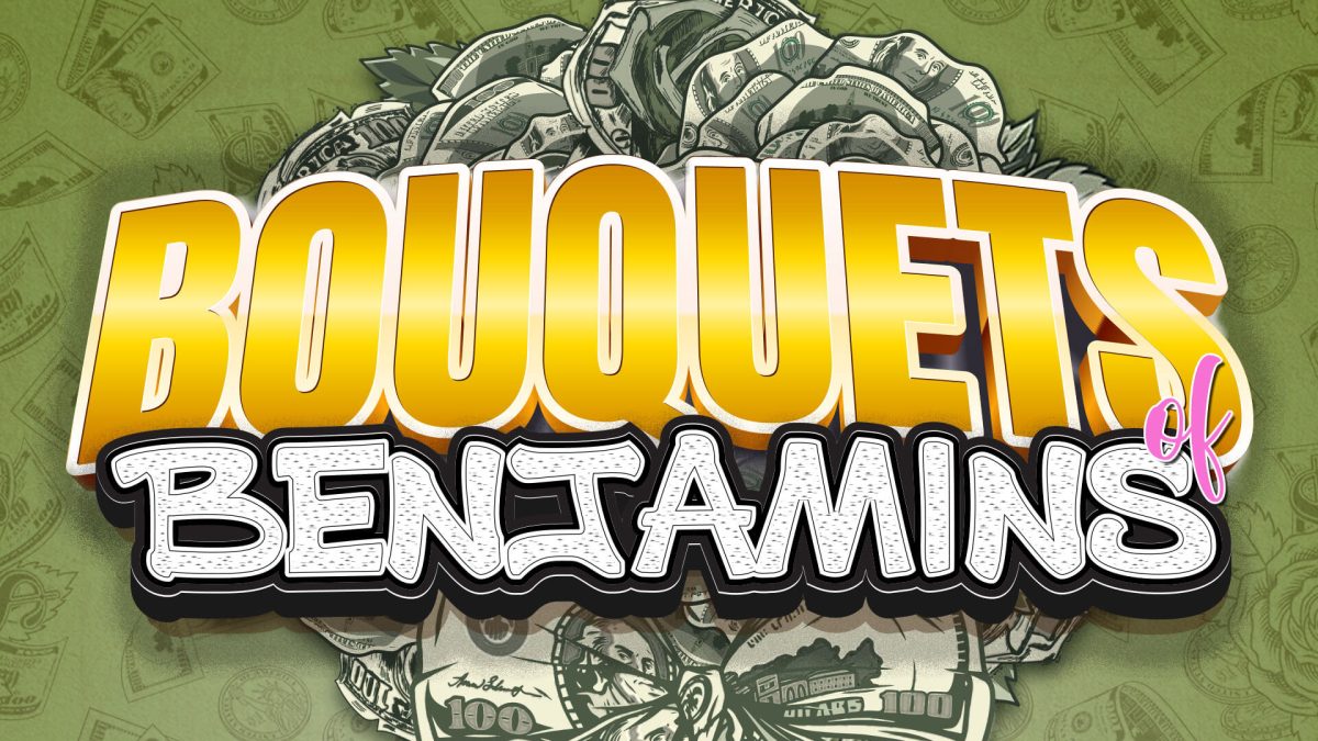 Bouquets of Benjamins