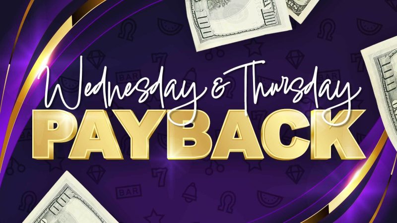 Wednesday & Thursday Payback
